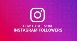 Graphic with Instagram logo on a purple gradient background with the text 'HOW TO GET MORE INSTAGRAM FOLLOWERS'.