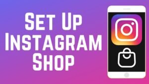 Instagram app aur shopping bag ki tasweer ke saath mobile screen pe "SET UP INSTAGRAM SHOP" likha hua hai.